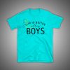 Shop for the latest Life is Better with My Boys T-Shirt - Brillshirt.com