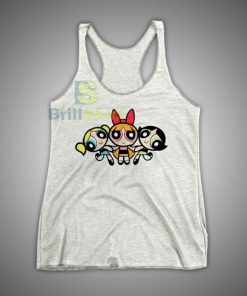 Shop for the latest Funny Powerpuff Girls Tank Top - Brillshirt.com