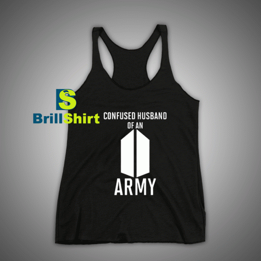 Get It Now BTS Army Husband Tank Top - Brillshirt.com