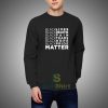 Get It Now Black Lives Matter Sweatshirt - Brillshirt.com