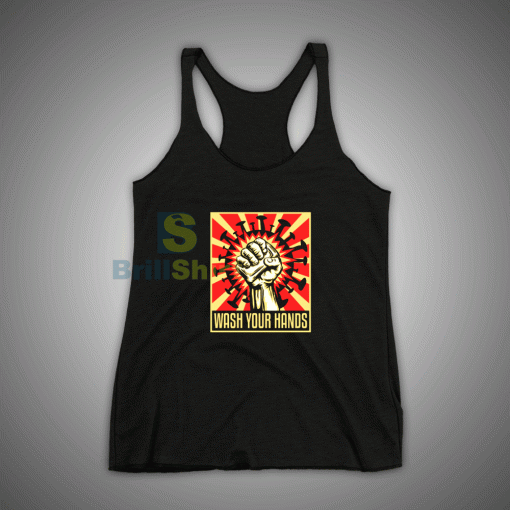 Get It Now Coronavirus Wash Your Hands Tank Top - Brillshirt.com