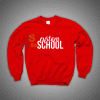 Get It Now Custom School Sweatshirt - Brillshirt.com