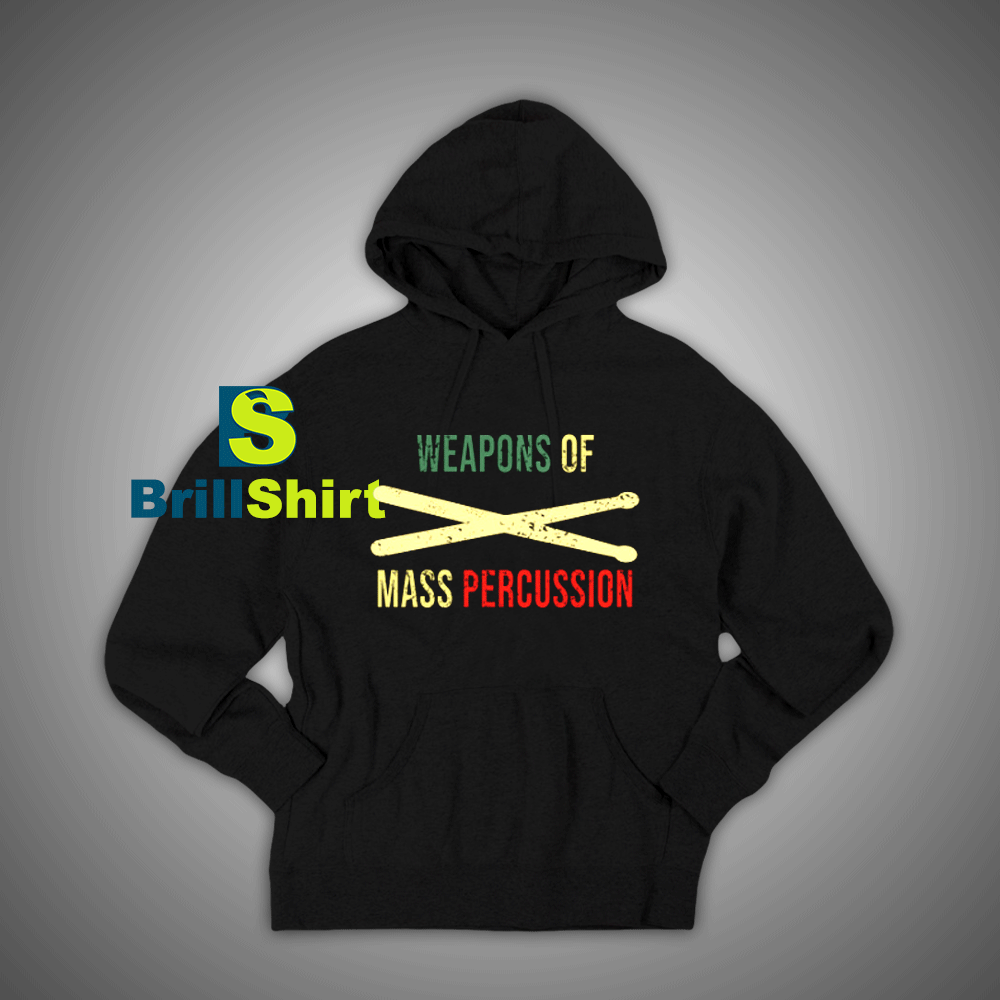 Get It Now Drummer Weapons Hoodie - Brillshirt.com Get It Now Drummer Weapons Hoodie - Brillshirt.com