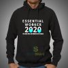 Get It Now Essential Worker 2020 Hoodie - Brillshirt.com