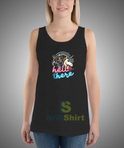 Get It Now Hello There Unicorn Tank Top - Brillshirt.com