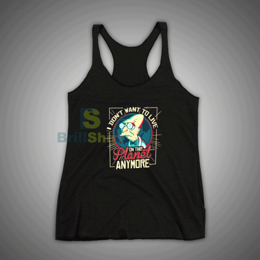 Get It Now I Planet Anymore Tank Top - Brillshirt.com