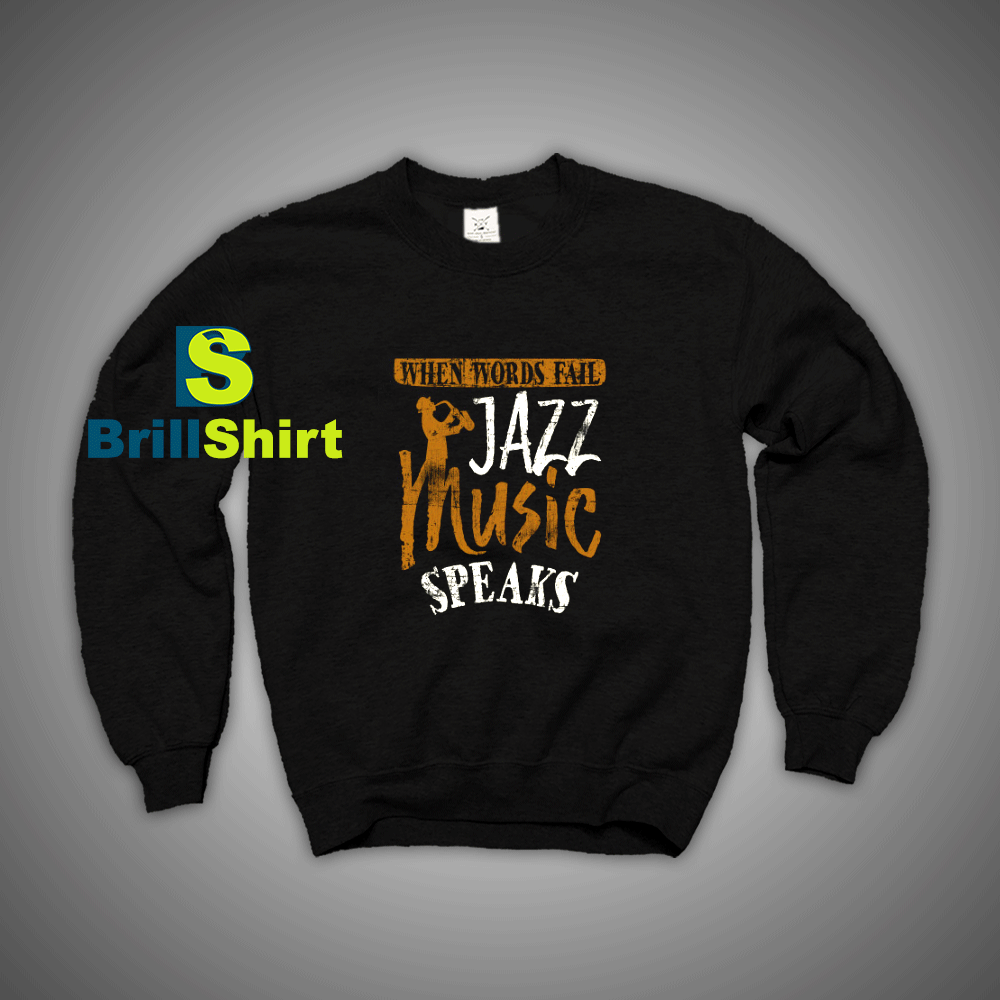 Get It Now Jazz Saxophone Sweatshirt - Brillshirt.com Get It Now Jazz Saxophone Sweatshirt - Brillshirt.com