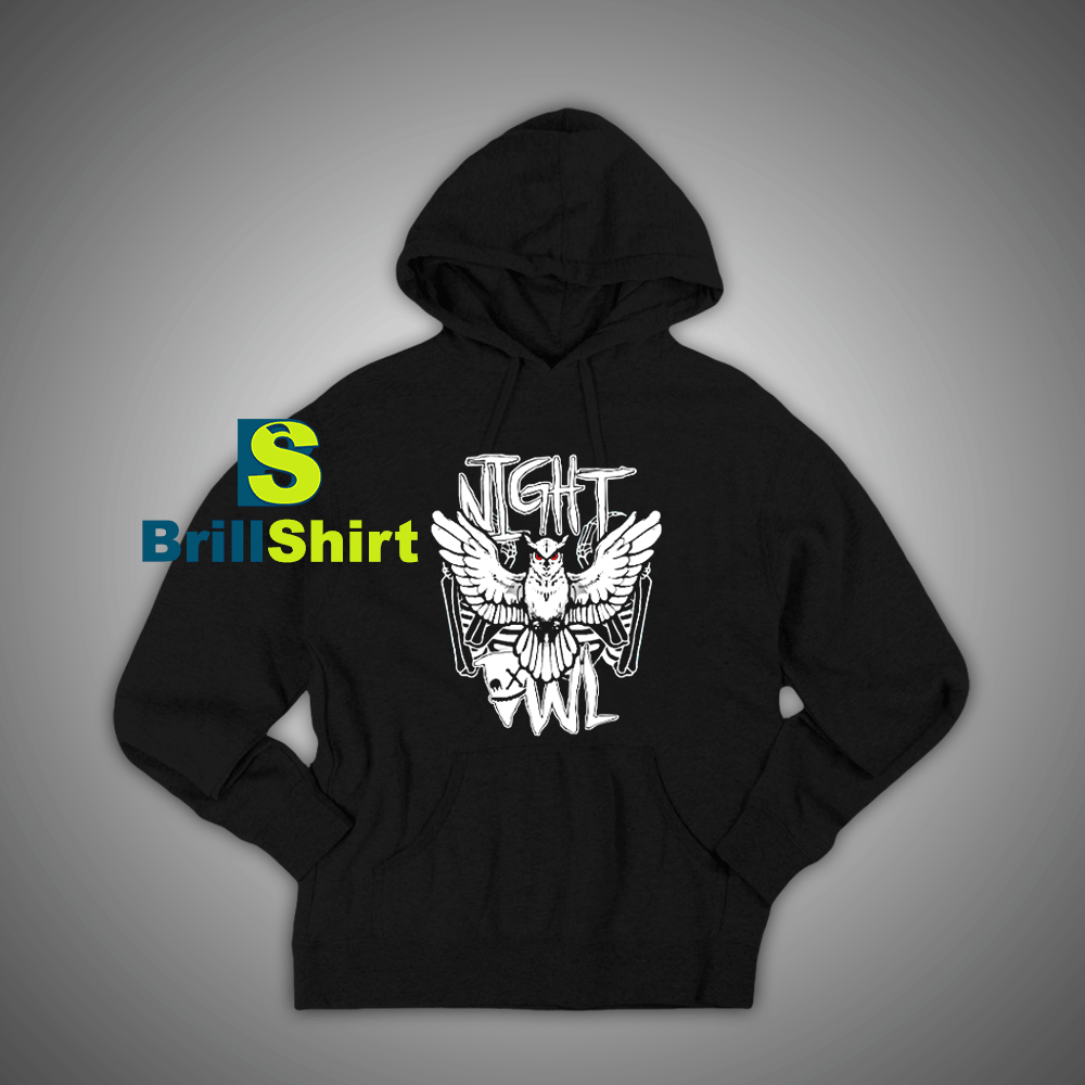 Get It Now Night Owl Fly Hoodie- Brillshirt.com Get It Now Night Owl Fly Hoodie- Brillshirt.com