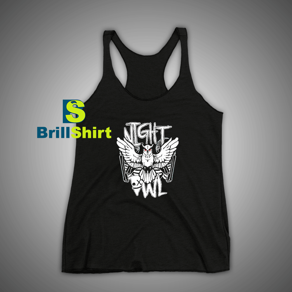 Get It Now Night Owl Fly Tank Top - Brillshirt.com Get It Now Night Owl Fly Tank Top - Brillshirt.com