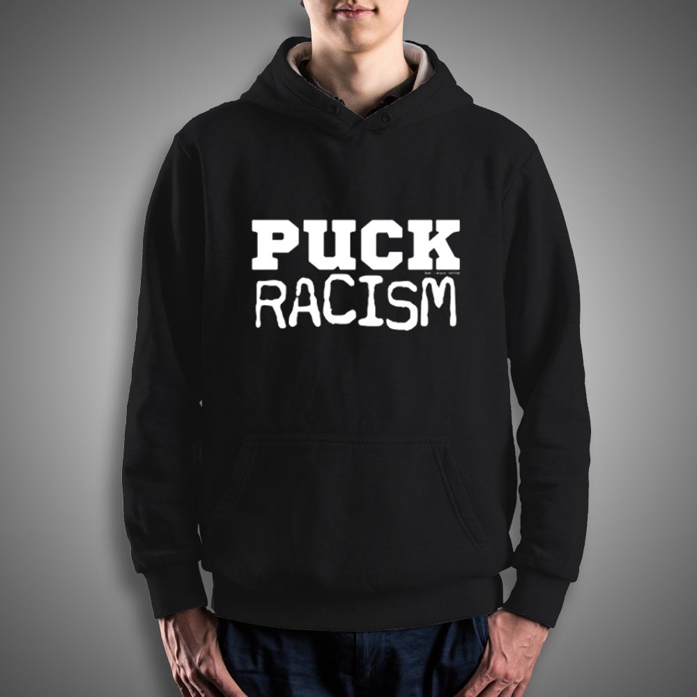 Get It Now PUCK Racism Hoodie - Brillshirt.com Get It Now PUCK Racism Hoodie - Brillshirt.com