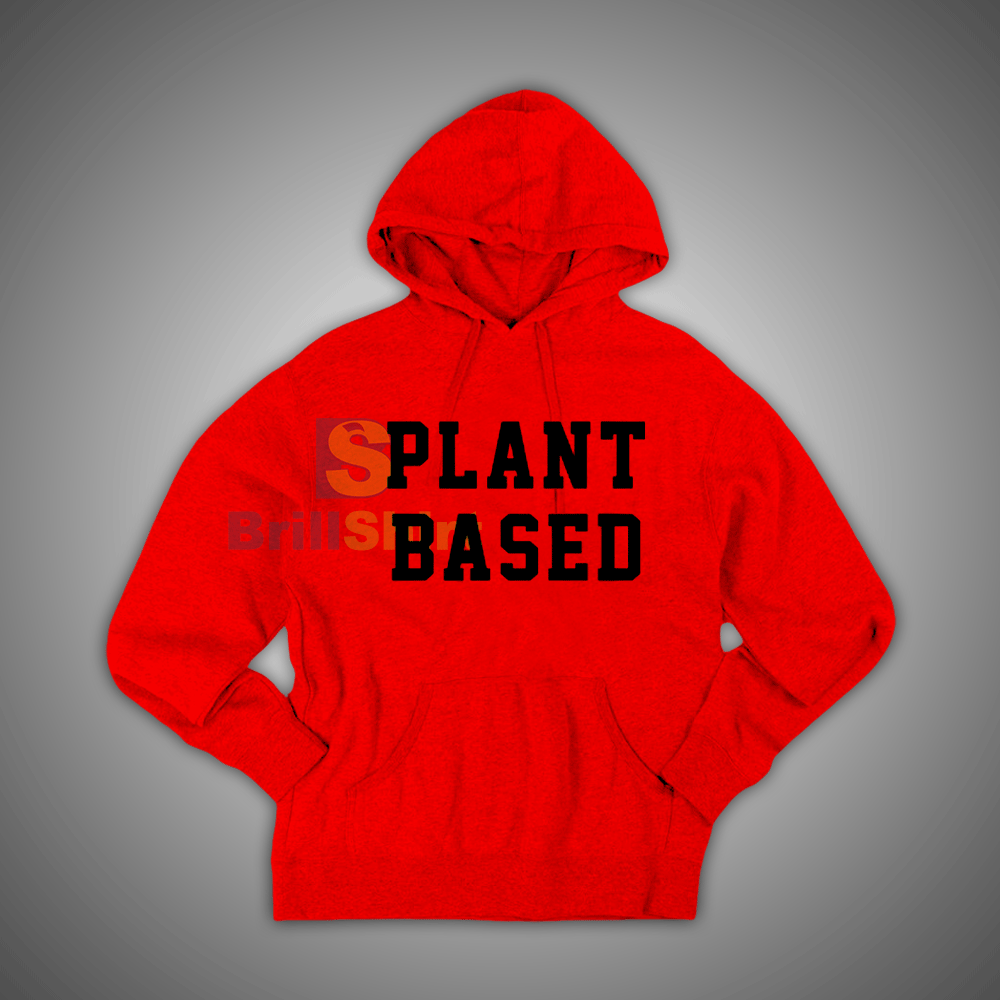 Get It Now Plant Based Hoodie - Brillshirt.com Get It Now Plant Based Hoodie - Brillshirt.com