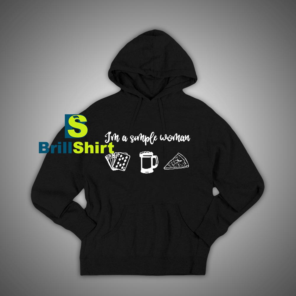 Get It Now Simple Woman Poker Hoodie - Brillshirt.com Get It Now Simple Woman Poker Hoodie - Brillshirt.com