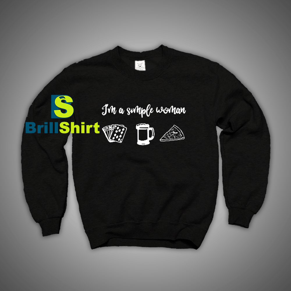 Get It Now Simple Woman Poker Sweatshirt - Brillshirt.com Get It Now Simple Woman Poker Sweatshirt - Brillshirt.com