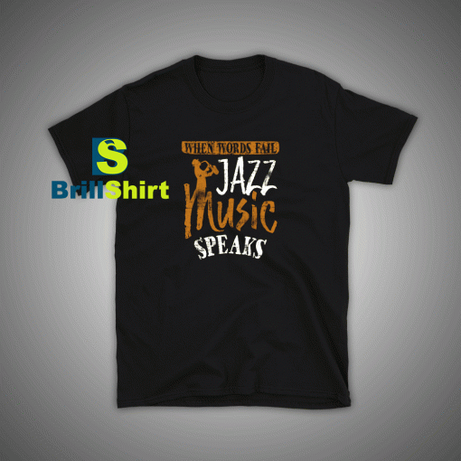 Get it Now Jazz Saxophone T-Shirt - Brillshirt.com