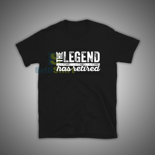 Get ready for The Legend Has Retired T-Shirt For Unisex Size S, M, L, XL, 2XL, 3XL high-quality shirts with great designs in the world. This stop stressing Wear Make is made of material premium quality cotton for a great quality.