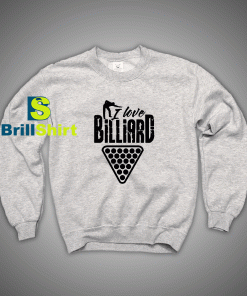 Get It Now Ball Pool Billiard Sweatshirt - Brillshirt.com