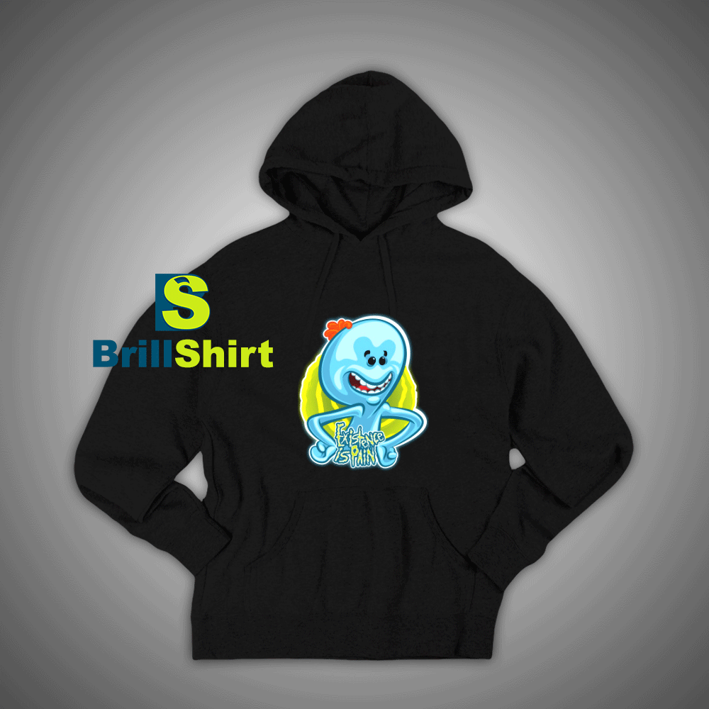 Get It Now Existence Is Pain Hoodie - Brillshirt.com Get It Now Existence Is Pain Hoodie - Brillshirt.com