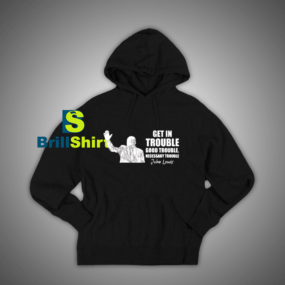 Get It Now Get in Trouble Hoodie - Brillshirt.com Get It Now Get in Trouble Hoodie - Brillshirt.com