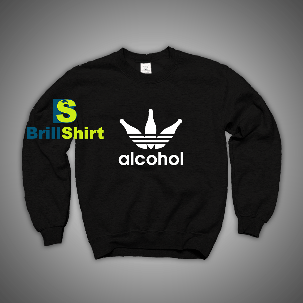 Get It Now I love Alcohol Sweatshirt - Brillshirt.com Get It Now I love Alcohol Sweatshirt - Brillshirt.com
