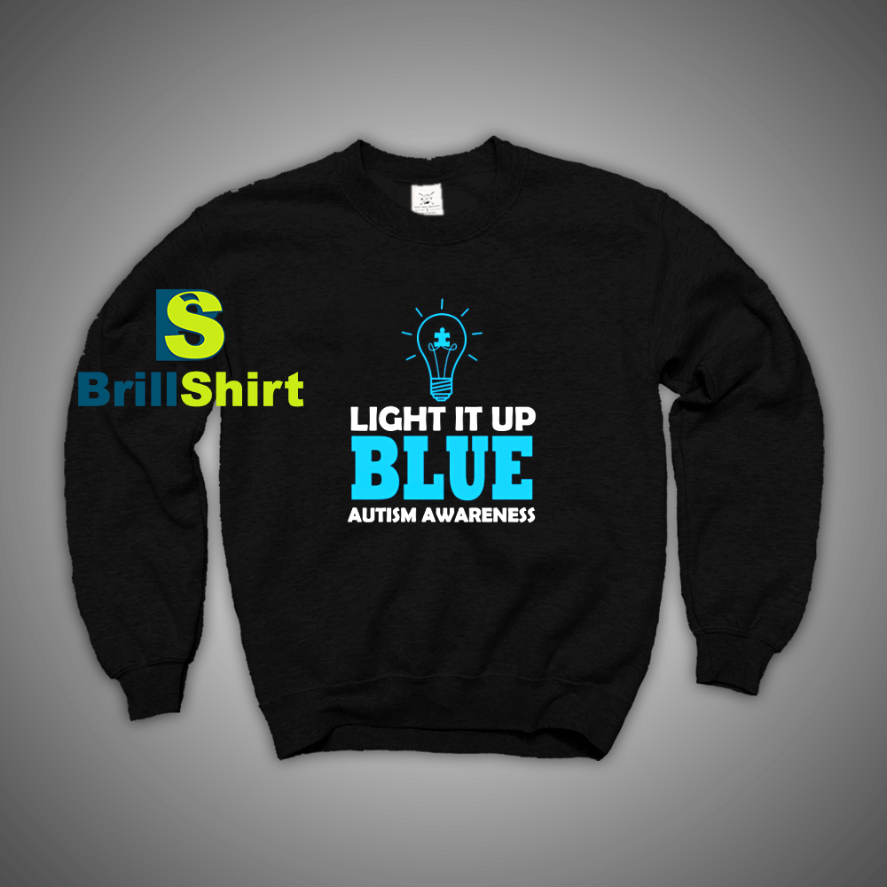 Get It Now Look at Autism Awareness Sweatshirt - Brillshirt.com Get It Now Look at Autism Awareness Sweatshirt - Brillshirt.com