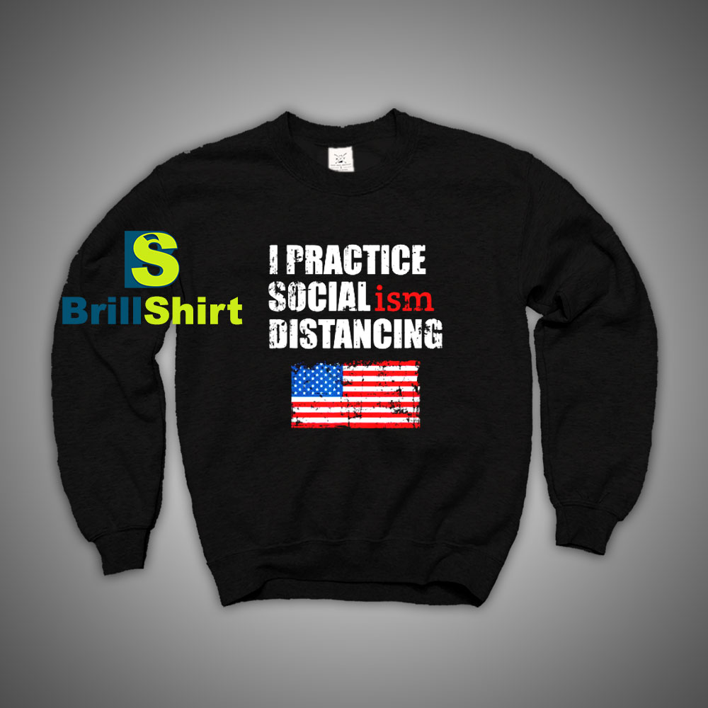 Get It Now Political Social Distancing Sweatshirt - Brillshirt.com Get It Now Political Social Distancing Sweatshirt - Brillshirt.com