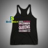 Get It Now Queens Are Born Tank Top - Brillshirt.com