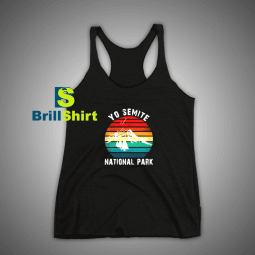 Get It Now Yosemite Park Tank Top - Brillshirt.com