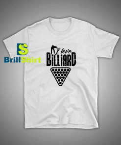 Get it Now Ball Pool Billiard T-Shirt - Brillshirt.com