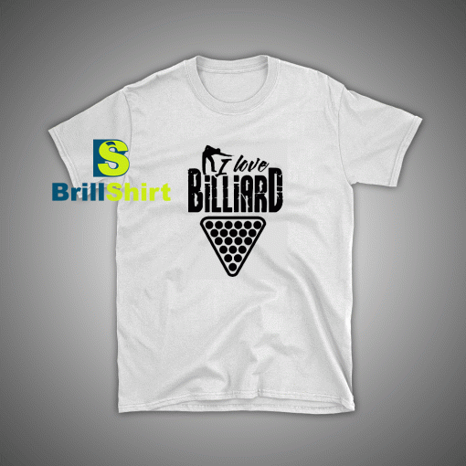 Get it Now Ball Pool Billiard T-Shirt - Brillshirt.com