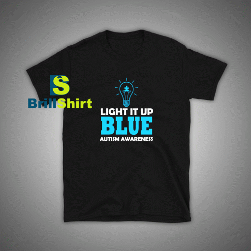 Get it Now Look at Autism Awareness T-Shirt - Brillshirt.com