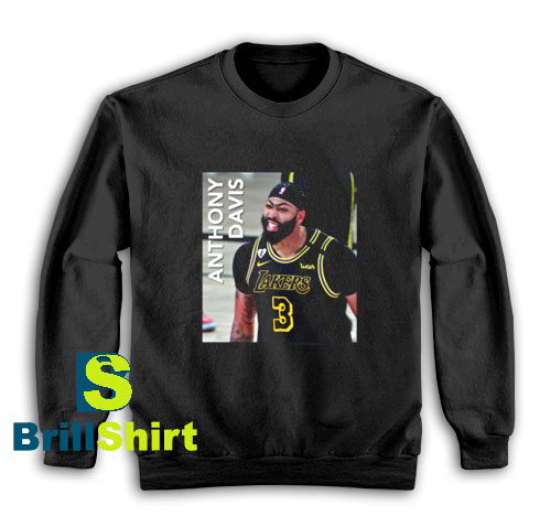 Get It Now Anthony Davis Game Sweatshirt - Brillshirt.com Get It Now Anthony Davis Game Sweatshirt - Brillshirt.com