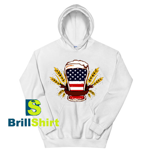 Get It Now Beer and America Hoodie - Brillshirt.com Get It Now Beer and America Hoodie - Brillshirt.com