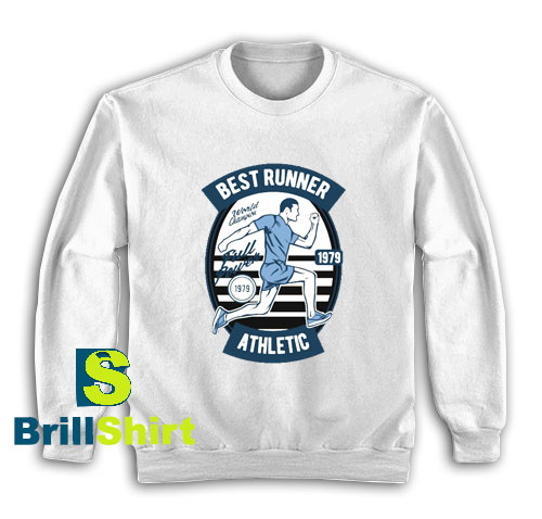 Get It Now Best Runner Sport Sweatshirt - Brillshirt.com Get It Now Best Runner Sport Sweatshirt - Brillshirt.com