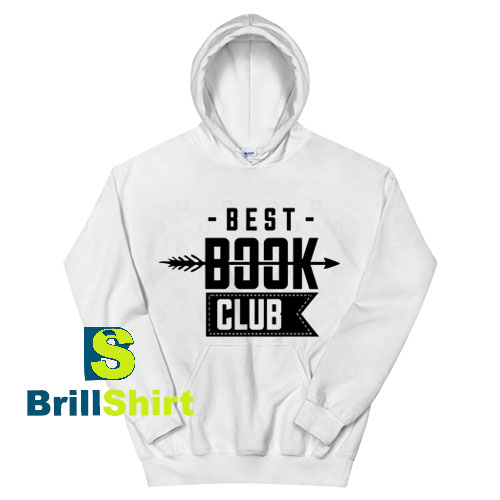 Get It Now Book Reading Club Hoodie - Brillshirt.com Get It Now Book Reading Club Hoodie - Brillshirt.com