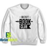 Get It Now Book Reading Club Sweatshirt - Brillshirt.com