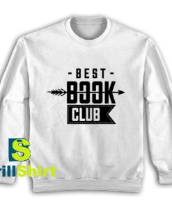 Get It Now Book Reading Club Sweatshirt - Brillshirt.com