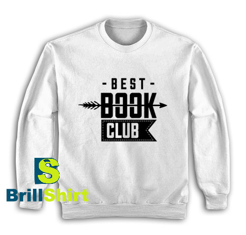 Get It Now Book Reading Club Sweatshirt - Brillshirt.com Get It Now Book Reading Club Sweatshirt - Brillshirt.com
