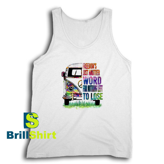 Get It Now Freedom's Just Another Tank Top - Brillshirt.com Get It Now Freedom's Just Another Tank Top - Brillshirt.com
