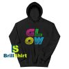 Get It Now Glow Party Birthday Hoodie - Brillshirt.com