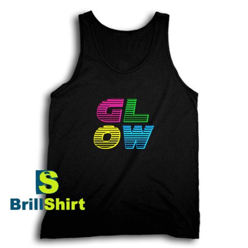 Get It Now Glow Party Birthday Tank Top - Brillshirt.com