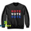 Get It Now Retro Vintage Vote US Sweatshirt - Brillshirt.com