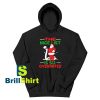 Get It Now Santa Clause Christmas Hoodie - Brillshirt.com