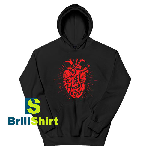 Get It Now The Heart Beat Faster Hoodie - Brillshirt.com Get It Now The Heart Beat Faster Hoodie - Brillshirt.com