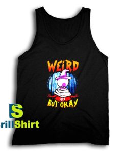 Get It Now Weird Hex But Okay Tank Top - Brillshirt.com