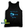 Get It Now Words of wisdom Tank Top - Brillshirt.com