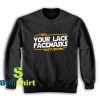 Get It Now Disturbing Design Sweatshirt - Brillshirt.com