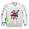 Get It Now Merry Christmas Rustic Sweatshirt - Brillshirt.com