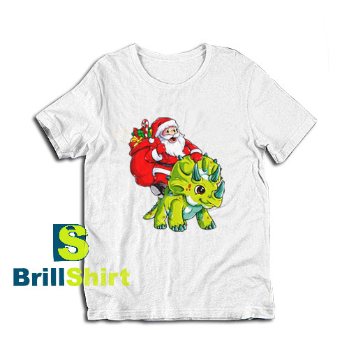 Get it Now Santa and His Triceratops T-Shirt - Brillshirt.com Get it Now Santa and His Triceratops T-Shirt - Brillshirt.com