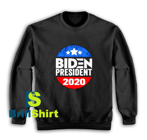 Get It Now Biden President 2020 Sweatshirt - Brillshirt.com Get It Now Biden President 2020 Sweatshirt - Brillshirt.com