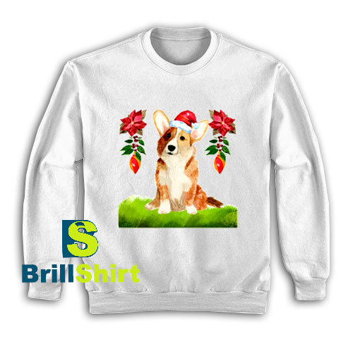 Get It Now Christmas Hat Corgi Sweatshirt - Brillshirt.com Get It Now Christmas Hat Corgi Sweatshirt - Brillshirt.com